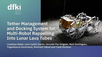 Tether Management And Docking System For Multi-Robot Rappelling Into Lunar Lava Tubes