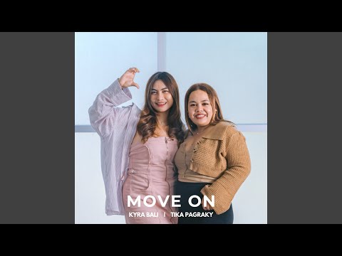 MOVE ON - Tika Pagraky