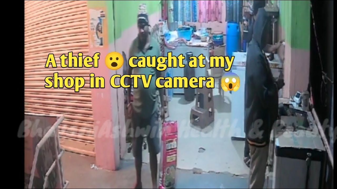 A thief was caught at my shop in CCTV camera 😱 be alert by in presence ...