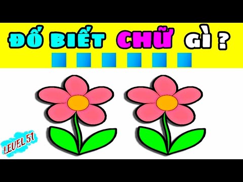 Video Thử Thách Nhanh Trí: Đuổi Hình Bắt Chữ - Level 51 -... - youtube