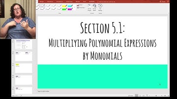 5.1 Multiplying Polynomial Expressions by Monomials (interpreted)