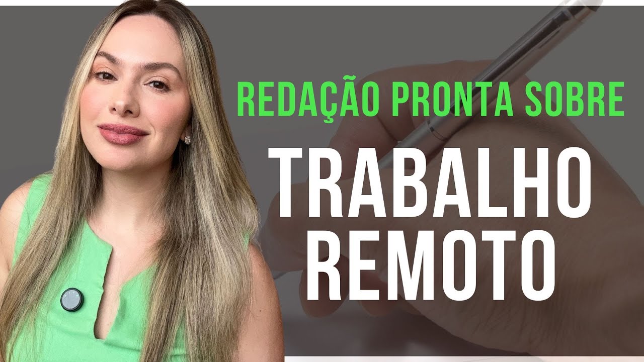 Pronta Redação Pronta sobre trabalho remoto e home office - YouTube