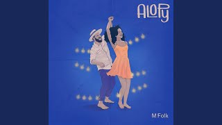 Video thumbnail of "Mfolk - ALoPy"