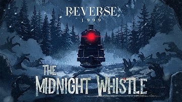 The Midnight Whistle | Reverse: 1999 3.1 | Full Story [4K] [No Commentary]