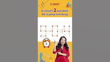 Phần 2:  Bài Tập Tư Duy Di Chuyển Que Diêm Siêu Hấp Dẫn #fingermath #soroban #abacus