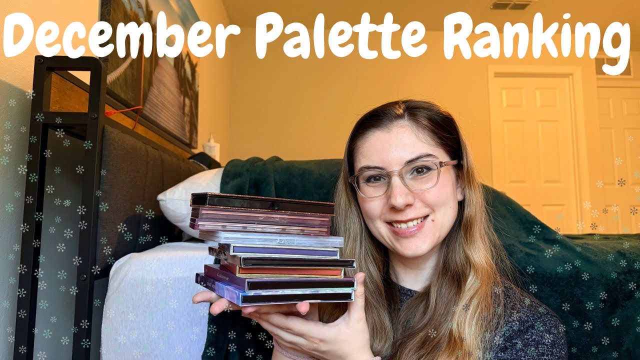 December 2025 Eyeshadow Palette Ranking