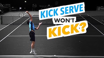 Why your Kick Serve doesn