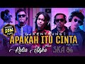 APAKAH ITU CINTA | KALIA SISKA ft SKA 86 | DJ KENTRUNG (Official Music Video)