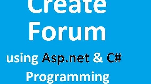 ASP.NET Project Tutorial: How to Create a Forum | Complete Source Code Can Download