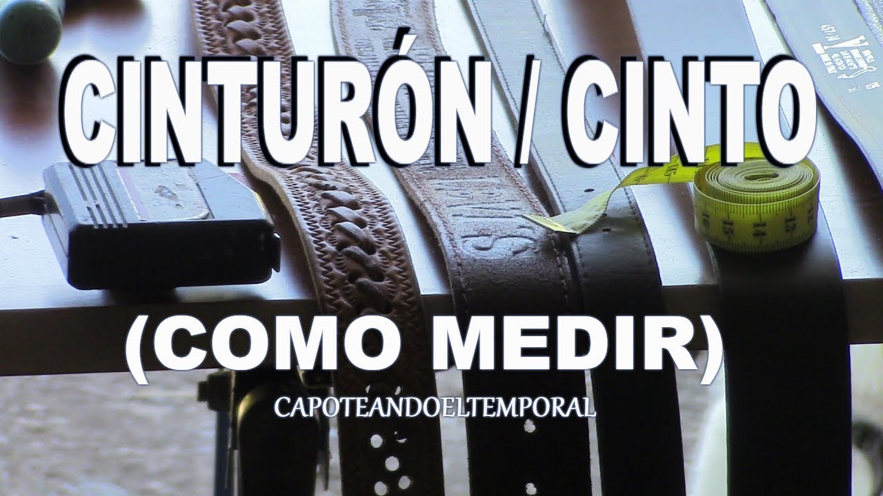 CINTURÓN / CINTO (como se mide)