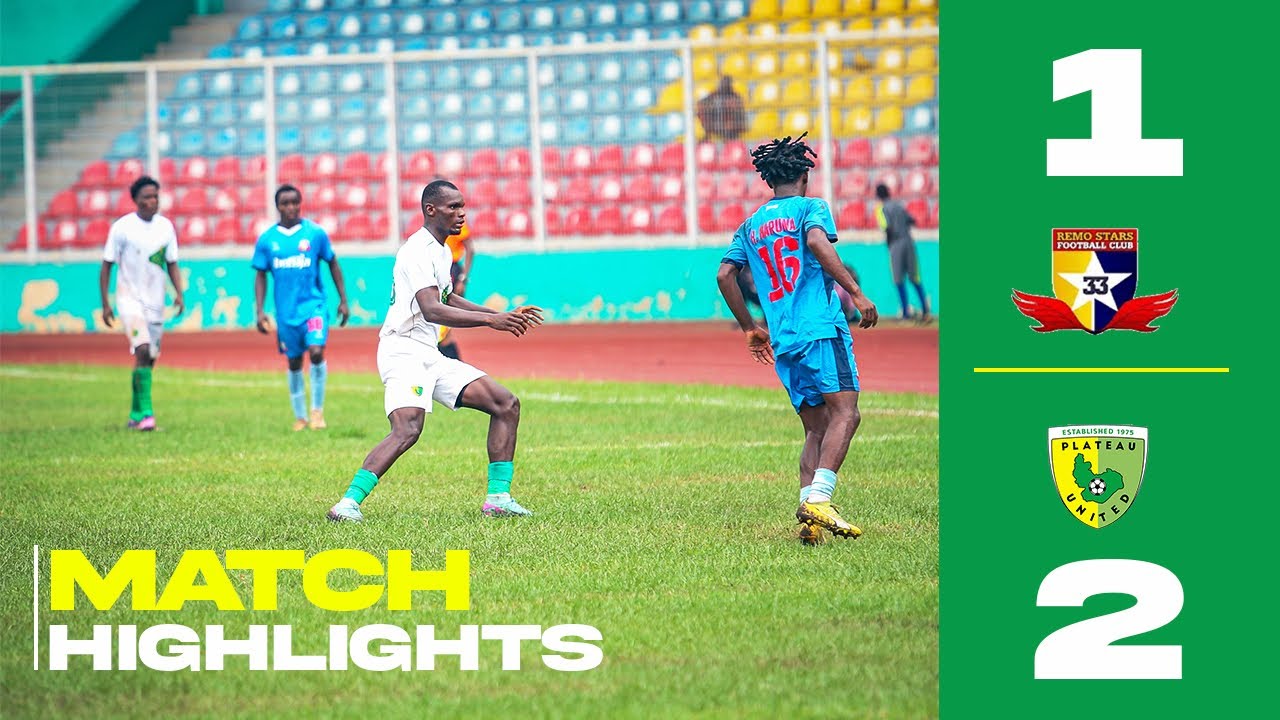 MATCH HIGHLIGHTS | REMO STARS 1-2 PLATEAU UNITED | #REMPLA | #NPFL26