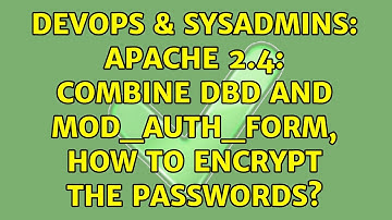 DevOps & SysAdmins: Apache 2.4: combine dbd and mod_auth_form, how to encrypt the passwords?
