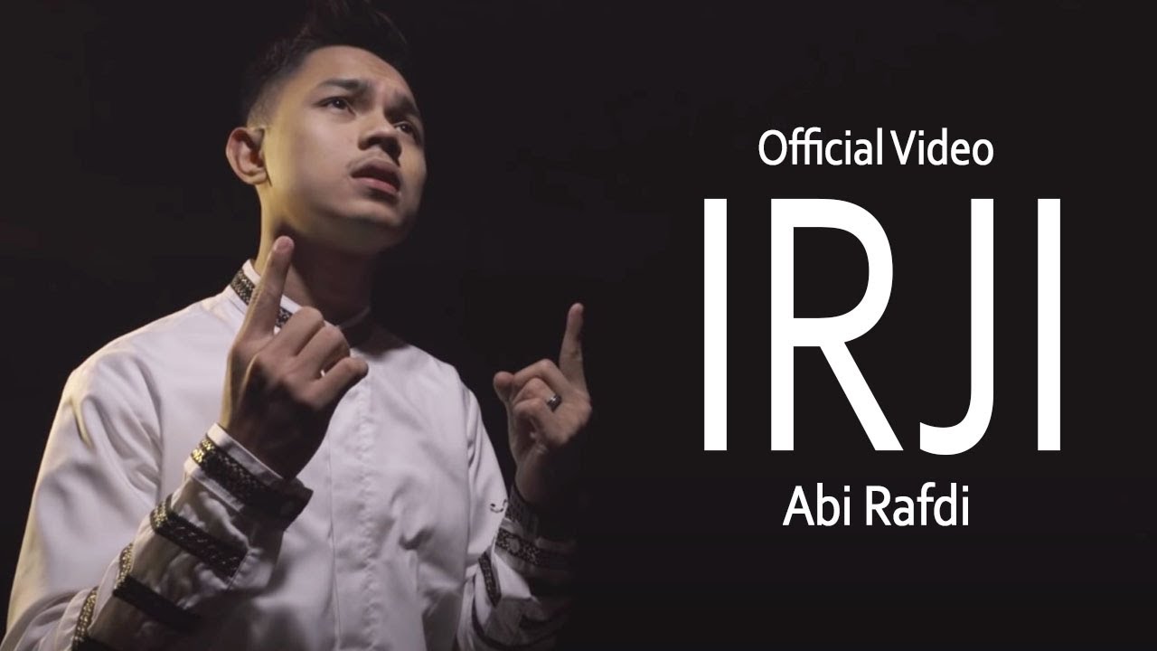Abi Rafdi - IRJI [ Official Video ]