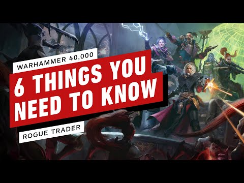 6 things to know about warhammer 40k: rogue trader