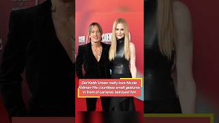 Famous Did Keith Urban really love Nicole Kidman His countless small gestures in front of cameras betrayed Wealth