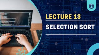 Selection Sort Picking Perfection Sorting Algorithms Explained