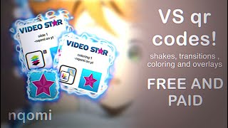 VIDEO STAR QR CODES (shakes, transitions, coloring and overlays!) FREE & PAID \\ nqomi