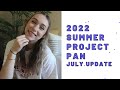 2022 SUMMER PROJECT PAN UPDATE #1 (JULY UPDATE)