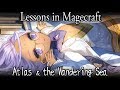 Lessons in Magecraft - Atlas and the Wandering Sea