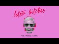 The Prince Karma - Later Bitches [Ultra Music]