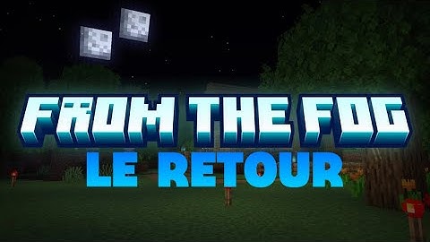 Le retour de cette série horreur [Minecraft From the fog]