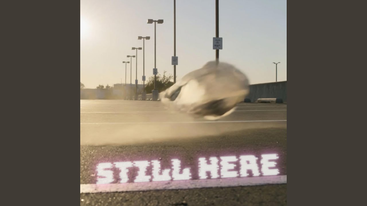 Смотреть «Still Here» на YouTube Смотреть «Still Here» на YouTube