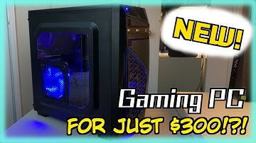 Building a Gaming PC for $300 in (2020 - 2021)!