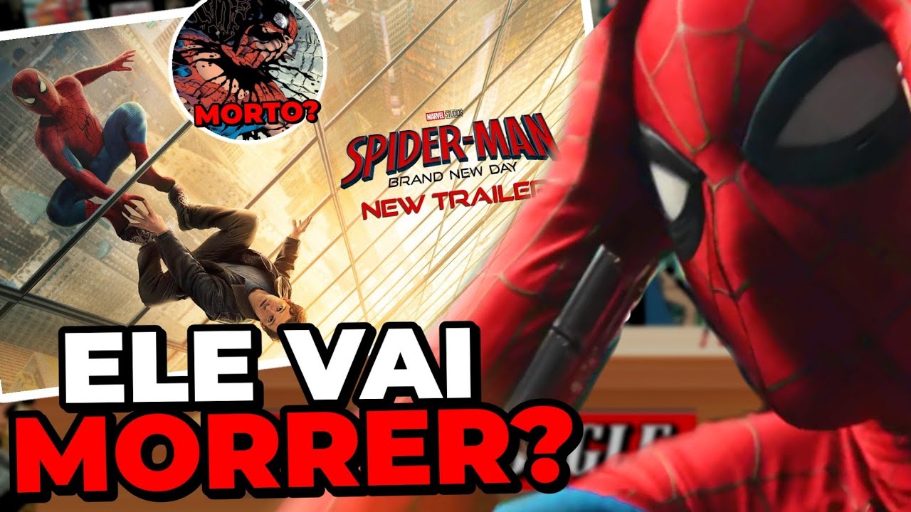 SURTAMOS com os vazamentos e trailer de HOMEM-ARANHA BRAND NEW DAY I Clarim Diário