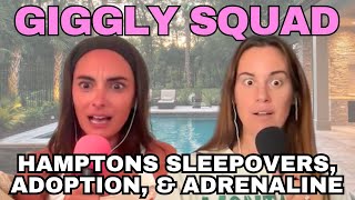 Giggling about hamptons sleepovers, adoption, and adrenaline