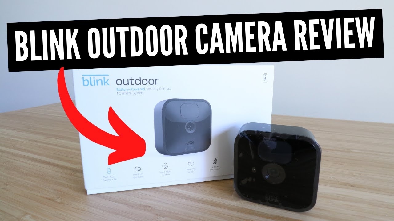 Blink Outdoor Camera Review - Is It Worth It After 6 Months? 