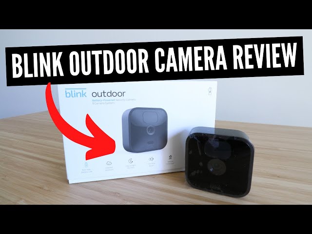 Blink Outdoor Camera Review - Is It Worth It After 6 Months? 