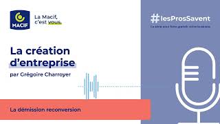 Podcast Macif Pros : La démission-reconversion | MACIF