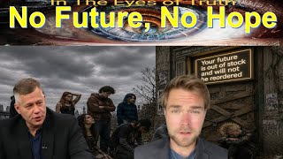 guest Ethan Levins. Shattered hope. No future no jobs. 