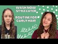 WASH NOW STYLE LATER ROUTINE FOR CURLY HAIR