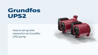 How to set-up wire connection on Grundfos UPS2 pump