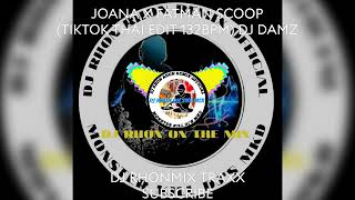 JOANA X FATMAN SCOOP (TIKTOK THAI EDIT 132BPM) DJ DAMZ