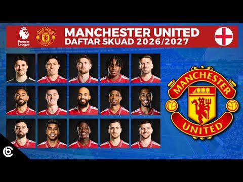 dewagacor178 x aplikasi toto - RESMI !! Daftar Skuad Pemain Manchester United 2026/2027 - Man United 2026