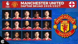 !! Manchester United 2026/2027 Provisional Squad List - Man United 2026