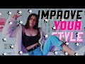 how to improve your basic style!