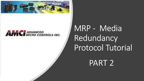 MRP - Media Redundancy Protocol Tutorial (Part 2 of 2)