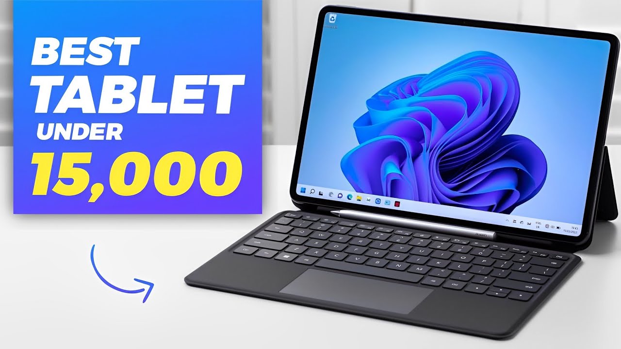 Top 5 Best Tablets under 15000 💥 Best tablets under 15k in INDIA 2023