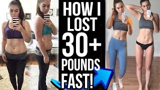 HOW I LOST 30+ POUNDS FAST! Tips & Tricks for Weight Loss! My Fitness Journey