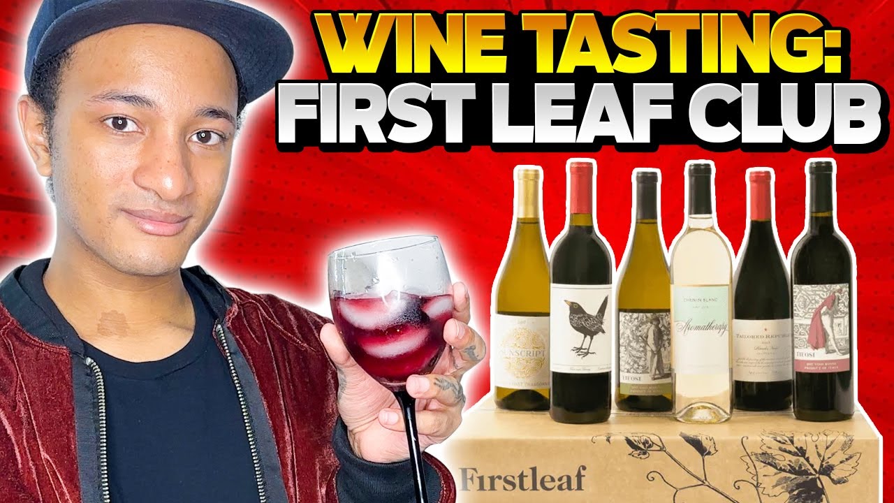 Wine Tasting First Leaf Club YouTube