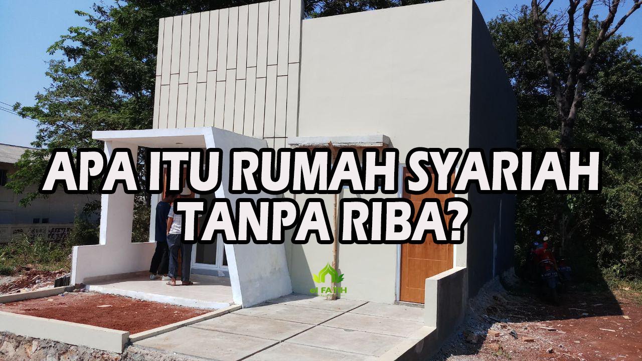 Kredit Rumah Syariah Tanpa Riba Kredit Rumah Syariah Tanpa Riba