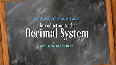 Introduction to the Decimal System | Quantity - Montessori Made Easy