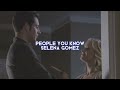 People You Know Selena Gomez Edit Audio People You Know Selena Gomez Edit Audio