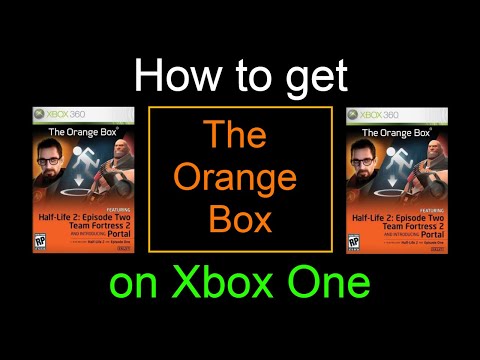 How to get The Orange Box on Xbox One & Series X (Read Description / My  Comments, Still Works 2023) - YouTube
