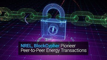 Using Blockchain Technology, NREL Opens Window to Peer-to-peer Energy Transactions