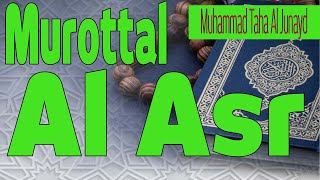 HAFALAN NGAJI MUROTTAL ANAK QS Al Asr |  Muhammad Taha Al Junayd