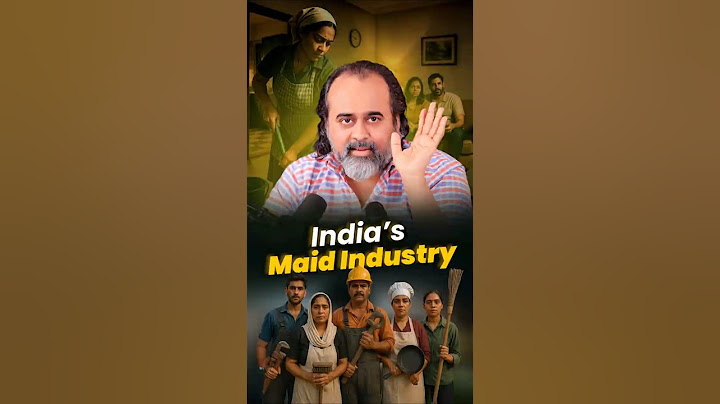 India's Maid Industry || Acharya Prashant